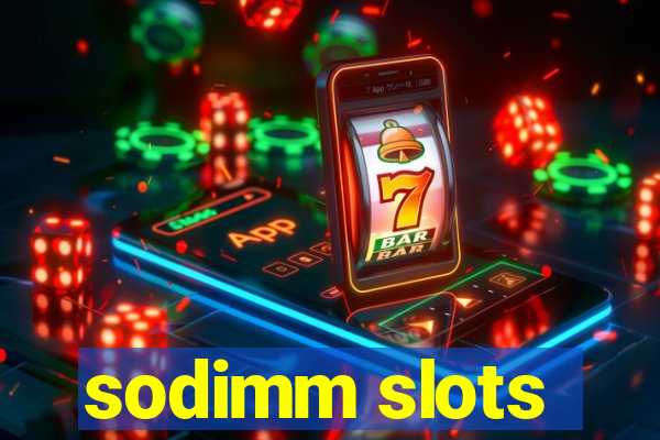 sodimm slots